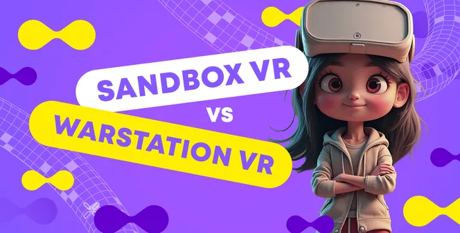 WARSTATION VS SANDBOX VR: WHICH VR FRANCHISE TO CHOOSE?