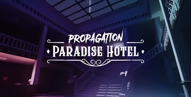 Horror lovers will like a new VR game Propagation: Paradise Hotel