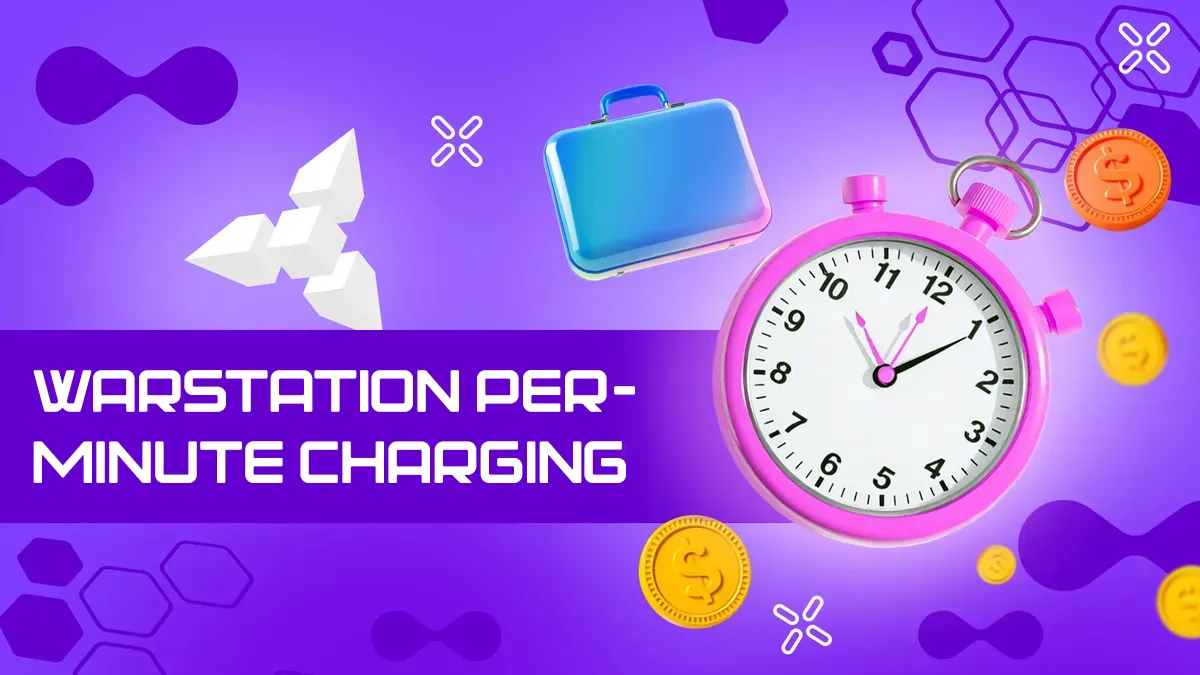WARSTATION PER-MINUTE CHARGING